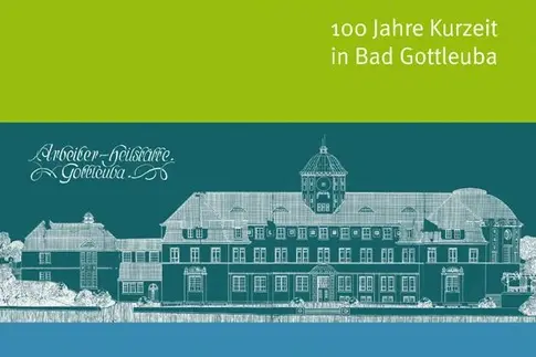 Buch-Cover mit historischer Grafik der Arbeiter-Heilstätte Gottleuba, darüber der Titel des Buches