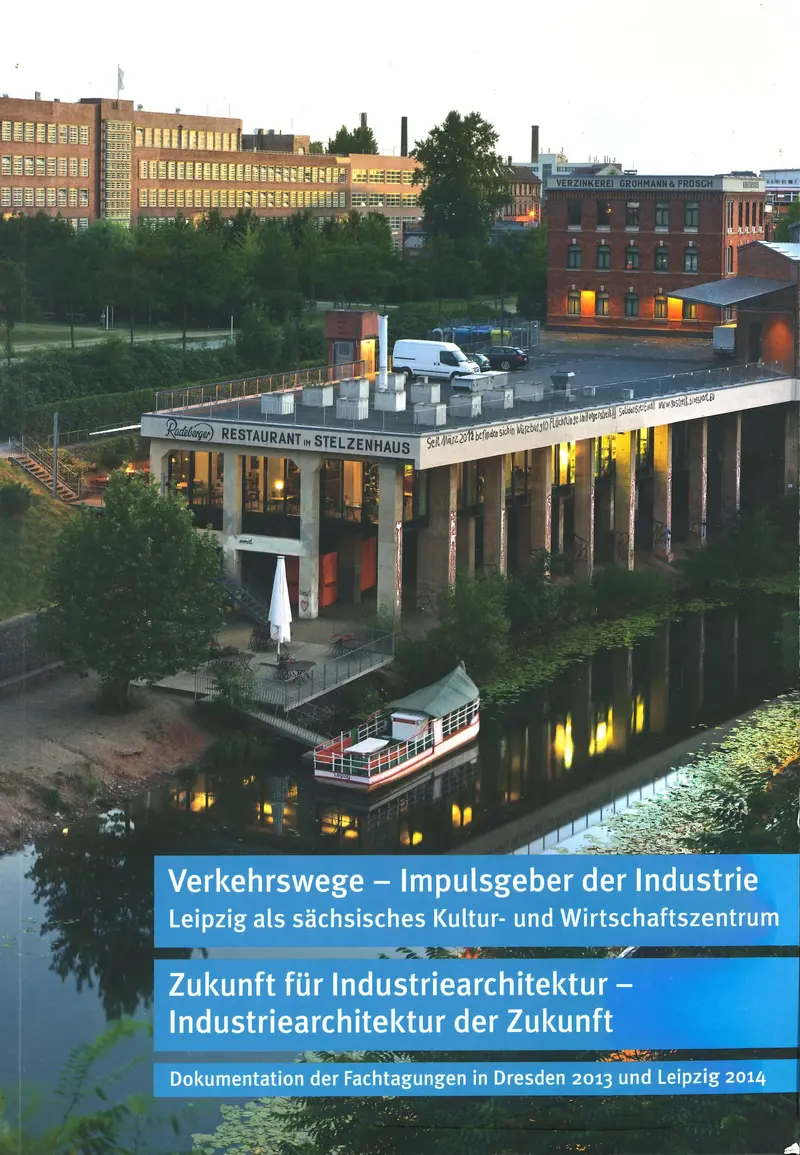Covermotiv ist ein ehemaliges Industrie-Areal mit einem zum Restaurant umgenutzten Gebäude. Darüber Angaben zum Tagungstitel.