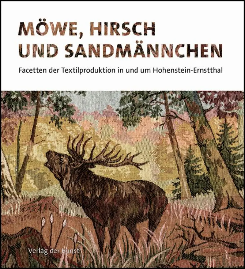 Buch-Cover mit Bild eines gewebten Stoffes mit einem röhrenden Hirsch im Wald, darüber der Titel des Buches